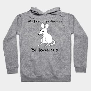 My Favourite Food Is Billionaires light Hoodie